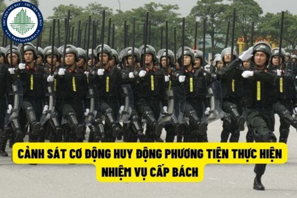 Phương tiện, thiết bị dân sự do Cảnh sát cơ động huy động để thực hiện nhiệm vụ cấp bách sẽ được đền bù khi xảy ra thiệt hại?