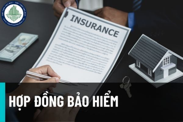 Quy định mới về hợp đồng bảo hiểm theo Luật kinh doanh bảo hiểm năm 2022 sử dụng từ 01/01/2023 như thế nào?