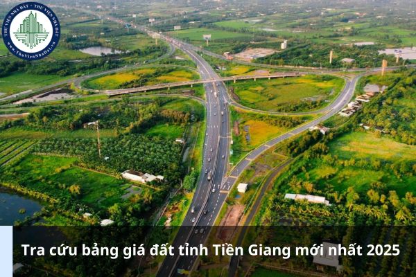 Tra cứu bảng giá đất tỉnh Tiền Giang mới nhất 2025 (Ảnh từ Internet)