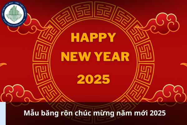 Mẫu băng rôn chúc mừng năm mới 2025 (Ảnh từ Internet)