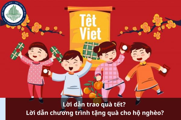 Lời dẫn trao quà tết? Lời dẫn chương trình tặng quà cho hộ nghèo? (Ảnh từ Internet)