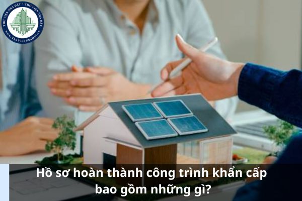 Hồ sơ hoàn thành công trình khẩn cấp bao gồm những gì? (Ảnh từ Internet)