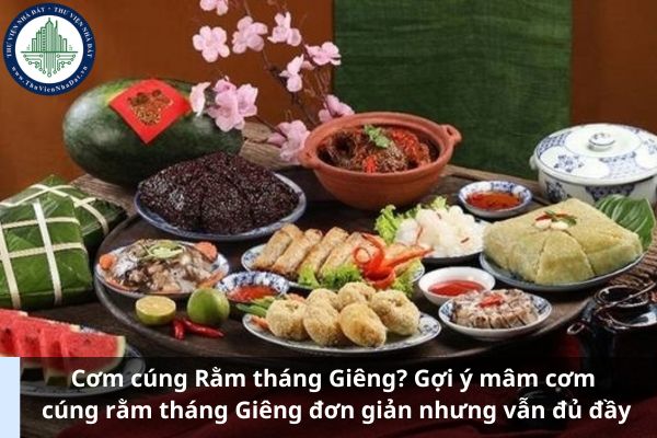 Cơm cúng Rằm tháng Giêng? Gợi ý mâm cơm cúng rằm tháng Giêng đơn giản nhưng vẫn đủ đầy (Ảnh từ Internet)