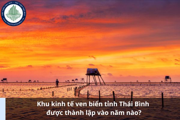 Khu kinh tế ven biển tỉnh Thái Bình được thành lập vào năm nào?