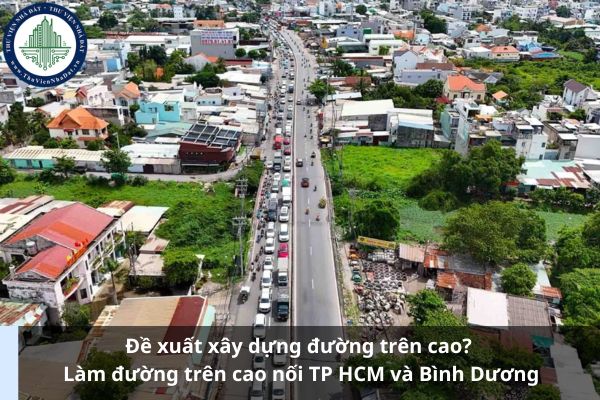 Đề xuất xây dựng đường trên cao? Làm đường trên cao nối TP HCM và Bình Dương (Ảnh từ Internet)