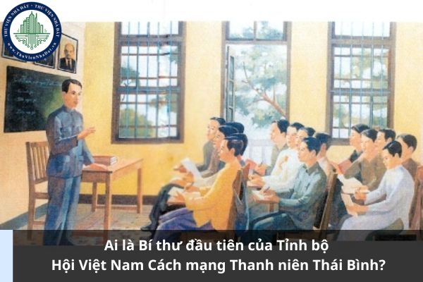 Ai là Bí thư đầu tiên của Tỉnh bộ Hội Việt Nam Cách mạng Thanh niên Thái Bình? (Ảnh từ Internet)