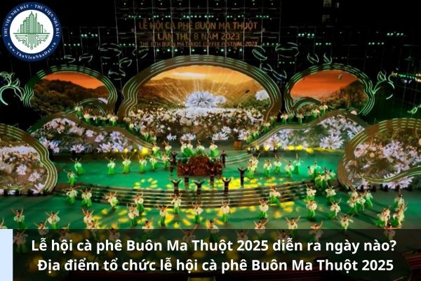 Lễ hội cà phê Buôn Ma Thuột 2025 diễn ra ngày nào? Địa điểm tổ chức lễ hội cà phê Buôn Ma Thuột 2025 (Ảnh từ Intrenet)