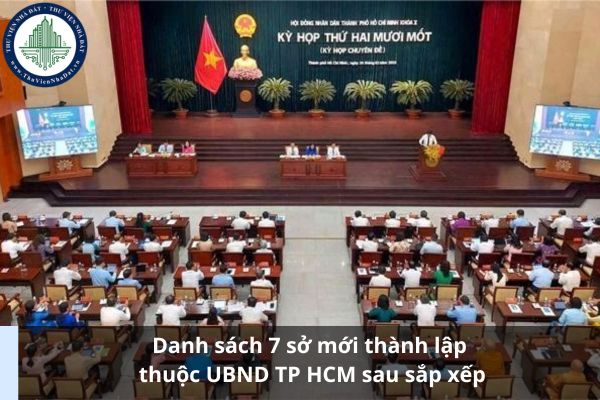 Danh sách 7 sở mới thành lập thuộc UBND TP HCM sau sắp xếp (Ảnh từ Internet)