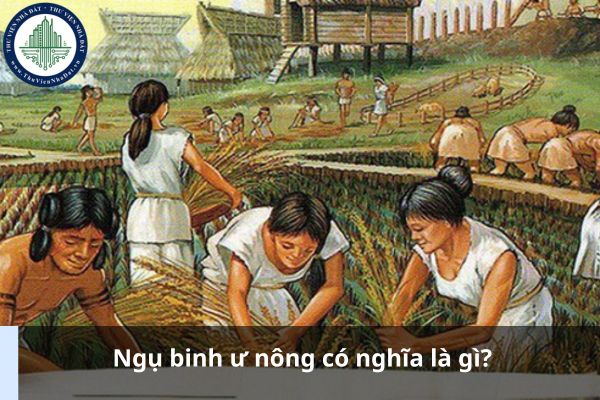 Ngụ binh ư nông có nghĩa là gì? (Hình từ Internet)