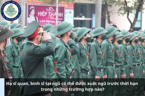 Hạ sĩ quan, binh sĩ tại ngũ có thể được xuất ngũ trước thời hạn trong những trường hợp nào? (Hình từ Internet)