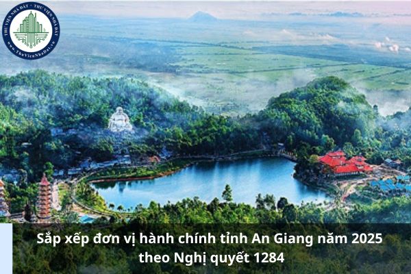 Sắp xếp đơn vị hành chính tỉnh An Giang năm 2025 theo Nghị quyết 1284