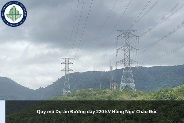 Quy mô Dự án Đường dây 220 kV Hồng Ngự Châu Đốc như thế nào?