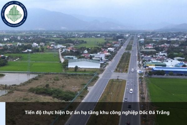 Tiến độ thực hiện Dự án hạ tầng khu công nghiệp Dốc Đá Trắng như thế nào?