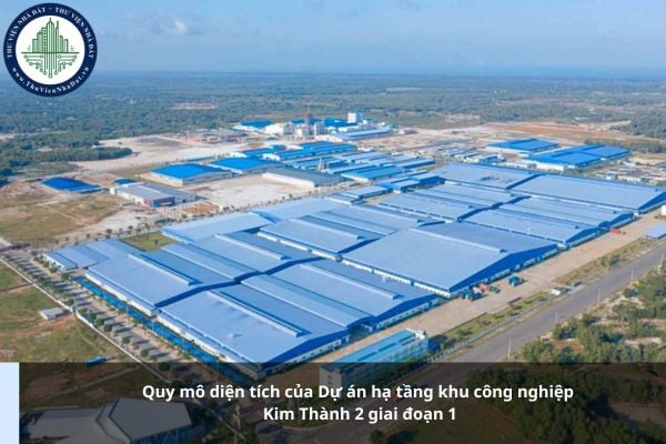 Quy mô diện tích của Dự án hạ tầng khu công nghiệp Kim Thành 2 giai đoạn 1 là bao nhiêu?