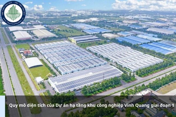 Quy mô diện tích của Dự án hạ tầng khu công nghiệp Vinh Quang giai đoạn 1 là bao nhiêu ha?