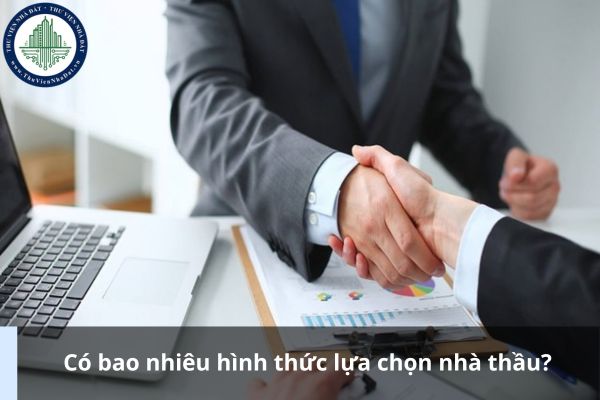 Có bao nhiêu hình thức lựa chọn nhà thầu?