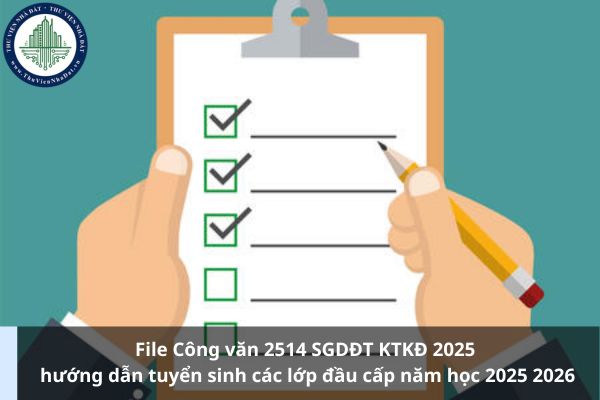 File Công văn 2514 SGDĐT KTKĐ 2025 hướng dẫn tuyển sinh các lớp đầu cấp năm học 2025 2026