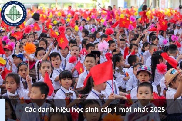 Các danh hiệu học sinh cấp 1 mới nhất 2025
