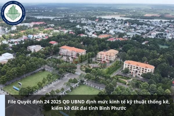 File Quyết định 24 2025 QĐ UBND định mức kinh tế kỹ thuật thống kê, kiểm kê đất đai tỉnh Bình Phước