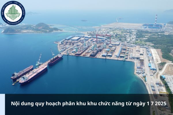 Nội dung quy hoạch phân khu khu chức năng từ ngày 1 7 2025