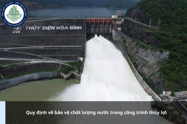 Quy định về bảo vệ chất lượng nước trong công trình thủy lợi như thế nào?