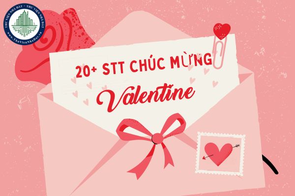 20+ STT chúc mừng ngày 14/2