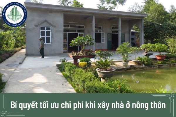 Bí quyết tối ưu chi phí khi xây nhà ở nông thôn