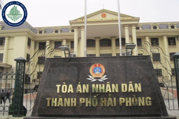 Danh sách tòa án nhân dân tại Hải Phòng từ ngày 01/7/2025 sau sáp nhập