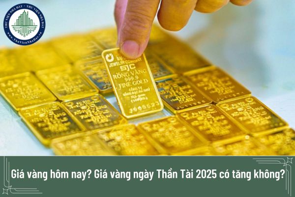 Giá vàng hôm nay? Giá vàng ngày Thần Tài 2025 có tăng không?