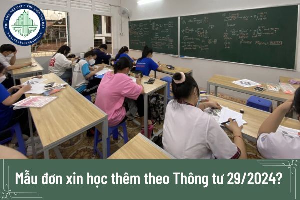 Mẫu đơn xin học thêm theo Thông tư 29/2024? Ai phải làm đơn xin học thêm?