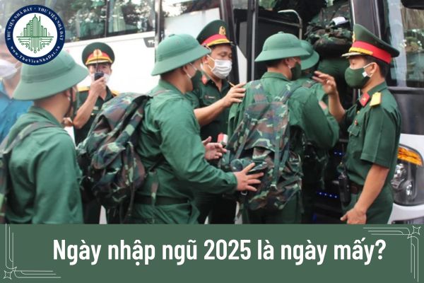 Ngày nhập ngũ 2025 là ngày mấy?