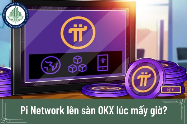 Pi Network lên sàn OKX lúc mấy giờ?