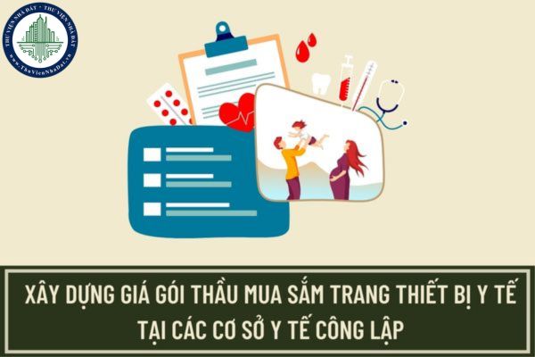 Đã có Thông tư 14/2023/TT-BYT về xây dựng giá gói thầu mua sắm trang thiết bị y tế tại các cơ sở y tế công lập?