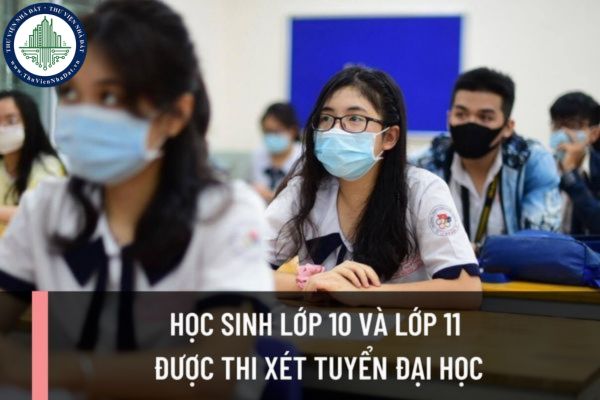 Học sinh lớp 10 và lớp 11 được thi xét tuyển đại học tại Đại học Bách khoa Hà Nội và Sư phạm TP HCM đúng không?