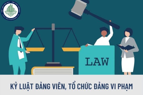 Hướng dẫn 05-HD/UBKTTW hướng dẫn về việc xử lý kỷ luật Đảng viên, tổ chức Đảng vi phạm như thế nào?