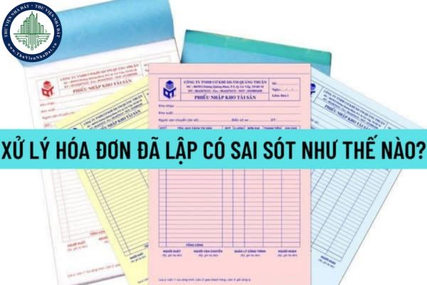 Xử lý hóa đơn đã lập có sai sót theo Nghị định 15/2022/NĐ-CP như thế nào? Chính sách thuế đối với cơ sở kinh doanh được quy định ra sao?