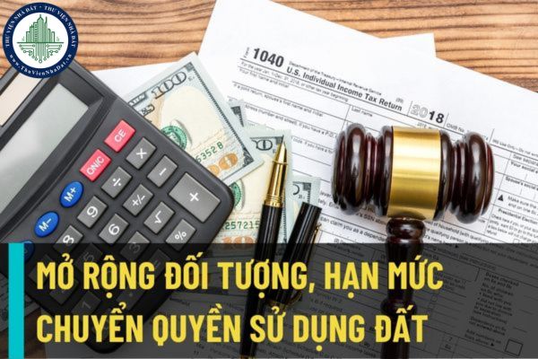 Mở rộng đối tượng, hạn mức nhận chuyển quyền sử dụng đất nông nghiệp phù hợp với đặc điểm của từng địa phương?