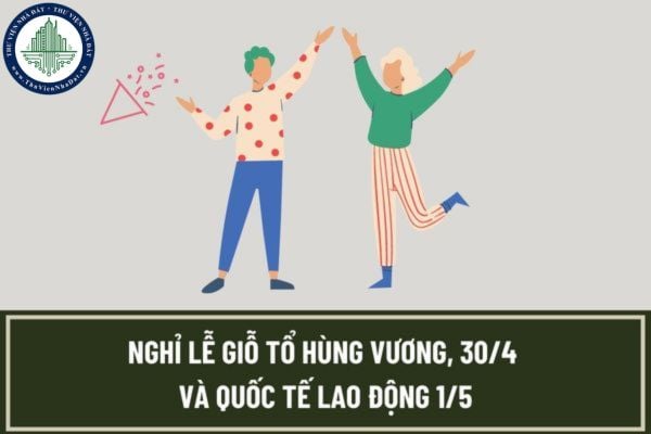 Người lao động đi làm dịp lễ 30/4, 1/5 thì tiền lương tăng bao nhiêu so với ngày thường? Muốn kéo dài thời gian nghỉ lễ thì phải làm sao?