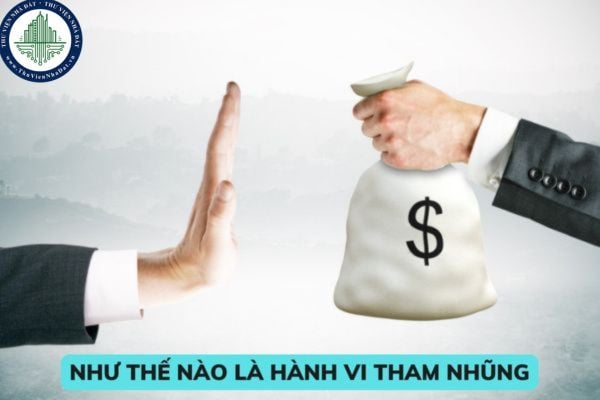 Như thế nào là hành vi tham nhũng? Xử lý quà tặng trong phòng chống tham nhũng như thế nào?