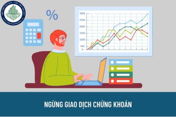 Sở giao dịch chứng khoán có được tạm ngừng giao dịch chứng khoán khi có biến động của nền kinh tế không?