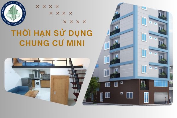 Thời hạn sử dụng chung cư mini 