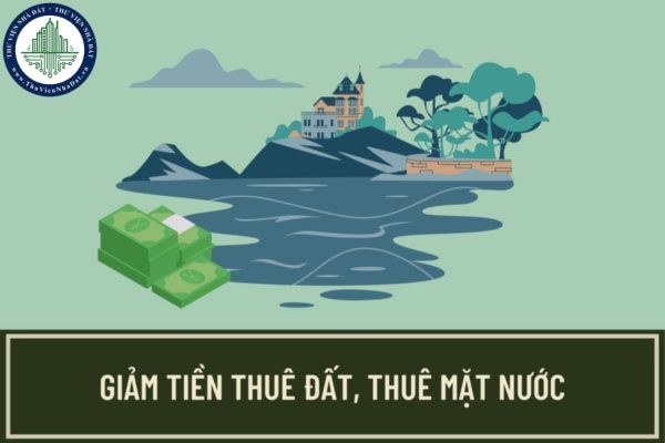 Tổng cục Thuế hướng dẫn giảm 30% tiền thuê đất của năm 2022 do ảnh hưởng Covid-19 như thế nào?