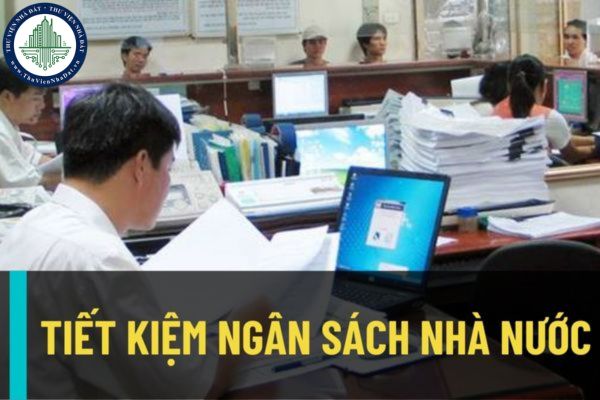 Triệt để tiết kiệm chi tiêu ngân sách nhà nước, xử lý nghiêm các hành vi gây thất thoát, lãng phí trong sử dụng vốn ngân sách nhà nước?