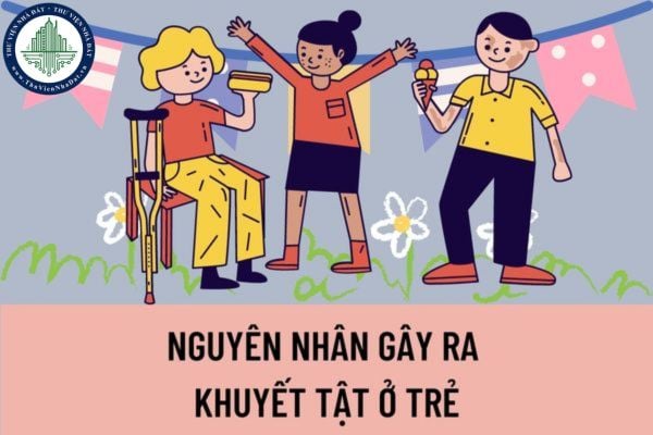 Tuổi của mẹ trên 35 tuổi và bố trên 45 tuổi có phải là một trong những nguyên nhân gây ra khuyết tật ở trẻ không?