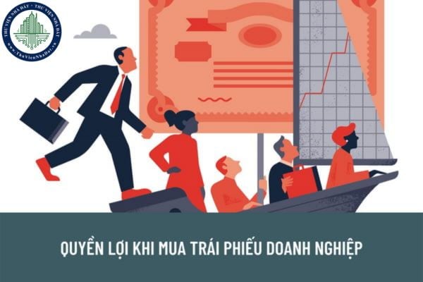 Có phải mọi cá nhân đều được mua trái phiếu doanh nghiệp không? Nhà đầu tư mua trái phiếu doanh nghiệp sẽ được hưởng những quyền lợi nào?