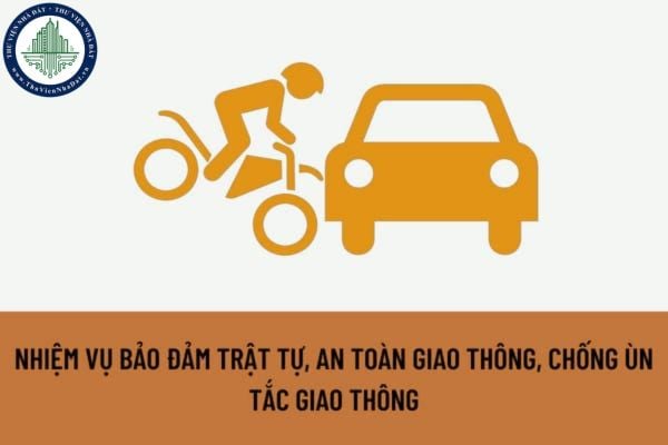 Nhiệm vụ trọng tâm trong công tác thực hiện bảo đảm trật tự, an toàn giao thông và chống ùn tắc giao thông giai đoạn 2022 - 2025 là gì?