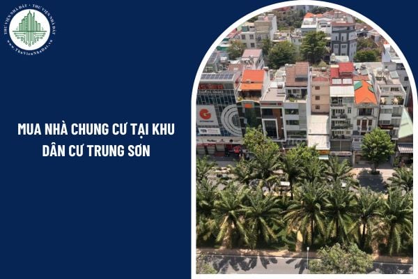 Mua nhà chung cư tại khu dân cư Trung Sơn chưa có sổ hồng có hợp pháp không?