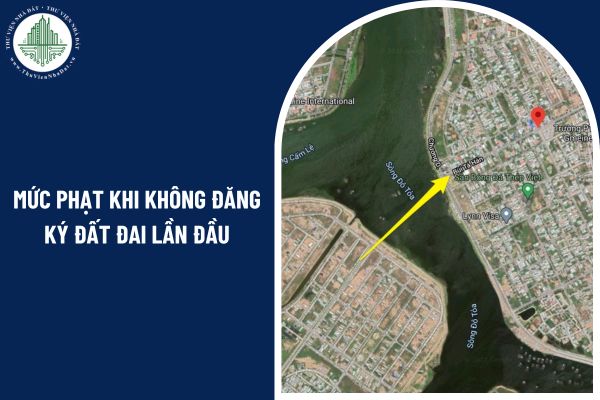 Mức phạt khi không đăng ký đất đai lần đầu sau mua bán đất đường Bùi Tá Hán Đà Nẵng theo Nghị định 123? 