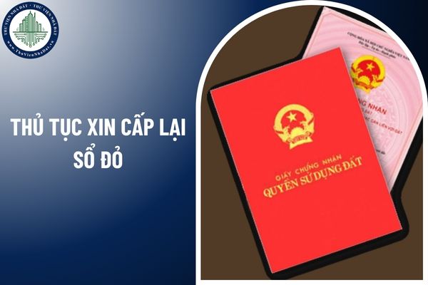 Thủ tục xin cấp lại sổ đỏ từ 1/7/2025 mất bao nhiêu thời gian?
