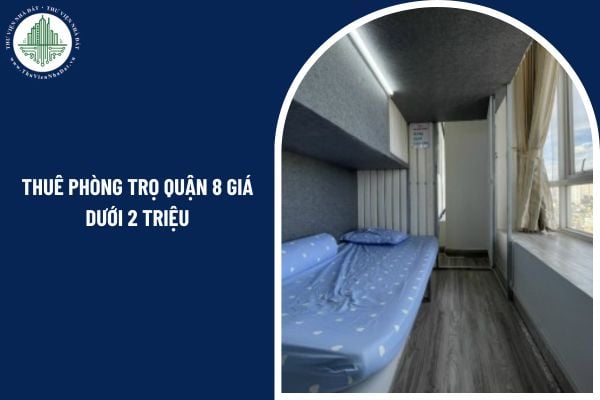 Thuê phòng trọ Quận 8 giá dưới 2 triệu có cần hợp đồng thuê phòng trọ không?